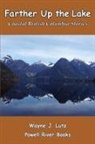 Wayne J. Lutz - Farther Up the Lake