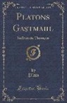 Plato, Plato Plato - Platons Gastmahl