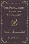 Hugo von Hofmannsthal - Die Prosaischen Schriften Gesammelt, Vol. 2 (Classic Reprint)