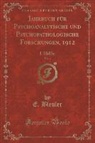 E. Bleuler - Jahrbuch für Psychoanalytische und Psychopathologische Forschungen, 1912, Vol. 4