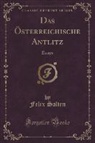 Felix Salten - Das Österreichische Antlitz