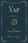 Wilhelm Müller - Yap