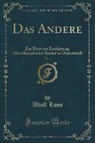 Adolf Loos - Das Andere, Vol. 1