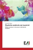 Alessandro Yague - Plasticità cerebrale nei musicisti
