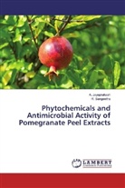 Jayaprakash, A Jayaprakash, A. Jayaprakash, R Sangeetha, R. Sangeetha - Phytochemicals and Antimicrobial Activity of Pomegranate Peel Extracts