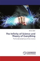 Ahmed Soltan - The Infinity of Science and Theory of Everything