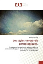 Jeanine Chamond - Les styles temporels pathologiques.