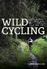 Chris Sidwells - Wild Cycling