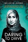 Manal Al-Sharif, Al-Sharif Manal - Daring to Drive