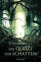 Harry Connolly - Die Quelle der Schatten