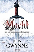 John Gwynne - Macht - Die Getreuen und die Gefallenen 1