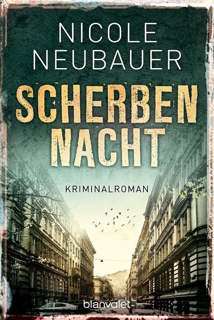 Nicole Neubauer - Scherbennacht - Kriminalroman
