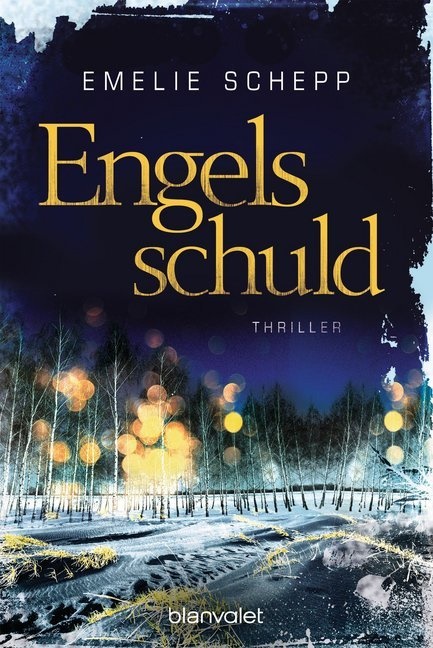 Emelie Schepp - Engelsschuld - Thriller
