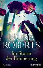 Nora Roberts - Im Sturm der Erinnerung