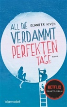 Jennifer Niven - All die verdammt perfekten Tage