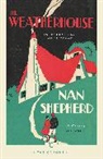 Nan Shepherd - The Weatherhouse