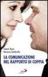 Gianni Bassi, Rossana Zamburlin - La comunicazione nel rapporto di coppia