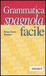 Enrique Santos Unamuno - Grammatica spagnola facile