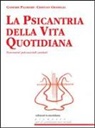 Cristian Grassilli, Gaspare Palmieri - La psicantria della vita quotidiana. Fenomeni psicosociali cantati