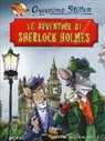 Geronimo Stilton - Le avventure di Sherlock Holmes di Arthur Conan Doyle