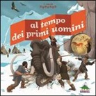 Jean-Baptiste de Panafieu, G. Plantevin - Al tempo dei primi uomini. Il mondo animato