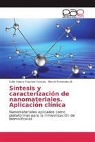 Mar Fernández B, Martín Fernández B., Sofía Vivian Piguillem Palacios, Sofía Viviana Piguillem Palacios - Síntesis y caracterización de nanomateriales. Aplicación clínica