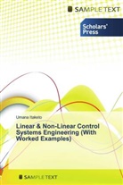 Umana Itaketo - Linear & Non-Linear Control Systems Engineering (With Worked Examples)
