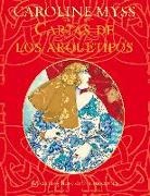 Caroline M. Myss - Cartas de los arquetipos : descubre las fuerzas arquetípicas que rigen tu vida en cada momento