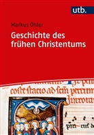 Markus Öhler, Markus (Prof. Dr.) Öhler - Geschichte des frühen Christentums