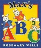 Rosemary Wells - Max's ABC