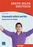 Susanne Geiger - Erste Hilfe Deutsch - Grammatik einfach und klar