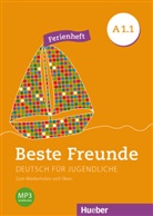 Daniel Orozco Coronil - Beste Freunde - Deutsch für Jugendliche - A1/1: Beste Freunde A1/1 Ferienheft