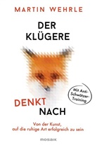 Martin Wehrle - Der Klügere denkt nach