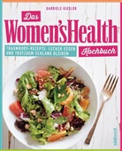 Gabriele Giesler - Das Women's Health Kochbuch