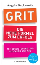 Angela Duckworth - GRIT - Die neue Formel zum Erfolg