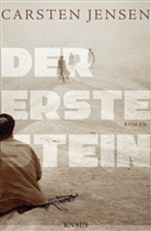 Carsten Jensen - Der erste Stein