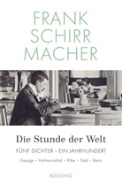 Frank Schirrmacher - Die Stunde der Welt