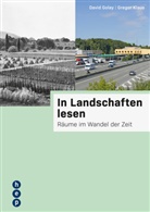 David Golay, Dr. Gregor Klaus, Gregor Klaus - In Landschaften lesen
