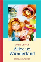 Lewis Carroll, Wiebke Rauers, Wiebke Rauers, Barbara Teutsch - Alice im Wunderland