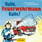 Lena Kleine Bornhorst, Catharina Westphal - Hallo, Feuerwehrmann Kalle!