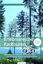Eva Eckstein - Erlebnisreiche Radtouren. Unterwegs im Nationalpark Schwarzwald und im Naturpark Schwarzwald Mitte/Nord