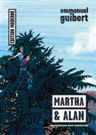 Emmanuel Guibert, Christoph Schuler - Martha & Alan
