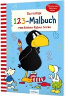 Annet Rudolph - Der kleine Rabe Socke: Das lustige 1 2 3 - Malbuch vom kleinen Raben Socke