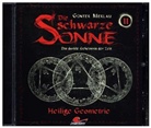 Die schwarze Sonne - Heilige Geometrie, 1 Audio-CD (Livre audio)