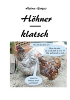 Helma Gerjets - Höhnerklatsch