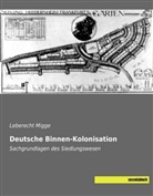 Leberecht Migge - Deutsche Binnen-Kolonisation