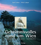 Fritzi Lukan, Karl Lukan - Geheimnisvolles rund um Wien