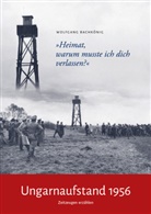 Wolfgang Bachkönig - Ungarnaufstand 1956