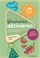 Birgit Henze - Ganzheitlich aktivieren 2, Rund ums Jahr. Bd.2