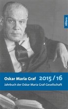 Dittmann, Dittmann, Ulrich Dittmann, Waldema Fromm, Waldemar Fromm - Oskar Maria Graf 2015/2016